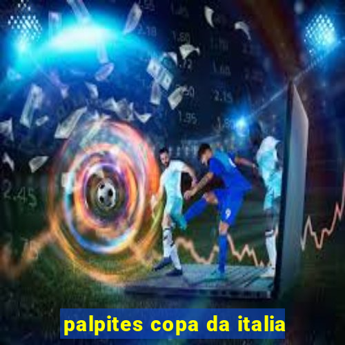 palpites copa da italia